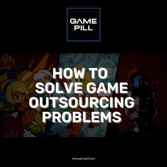 HOW TO SOLVE GAME OUTSOURCING PROBLEMS-1