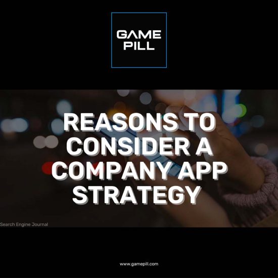 Reasons to Consider a Company App Strategy-01